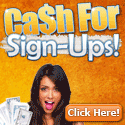Cash For Sign Ups